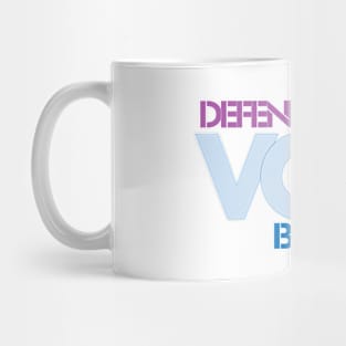 Defend Choice: Vote Blue 2024 for Reproductive Freedom Mug